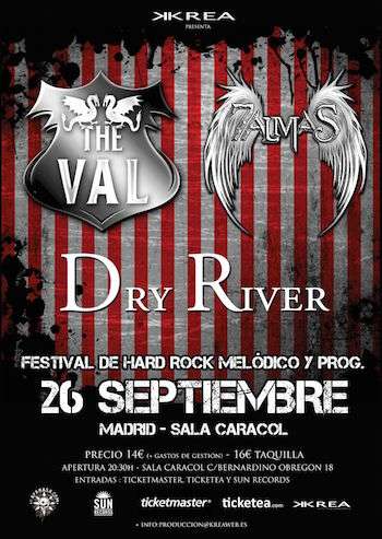 Dry River + The Val + 7 Almas