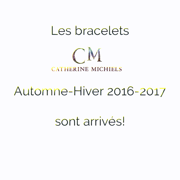 Bracelets Catherine Michiels Hiver 2016