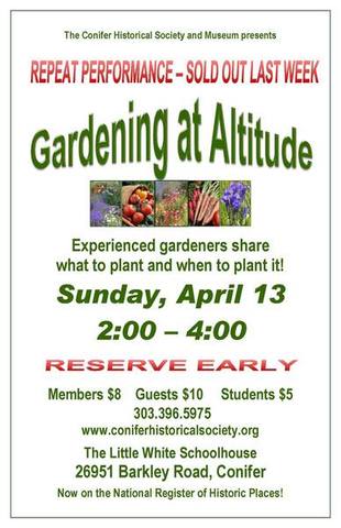 Conifer Historical Society Gardening at Altitude