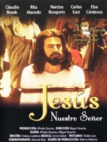 Jesus Nuestro Señor – Pelicula Completa – Ver Online