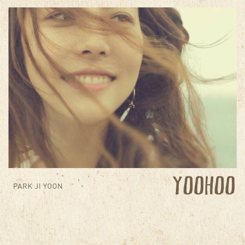 [Single] Park Ji Yoon   Yoo Hoo (MP3)
