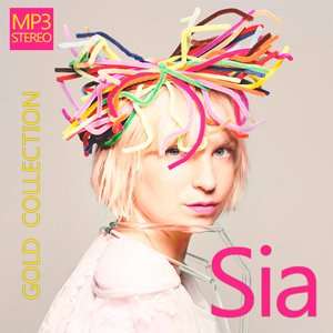 Sia - Gold Collection - 2015 Mp3 indir