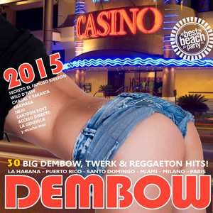 Dembow (30 Big Dembow, Twerk & Reggaeton Hits) - 2015 Mp3 indir