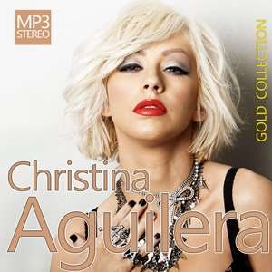 Christina Aguilera - Gold Collection - 2015 Mp3 indir