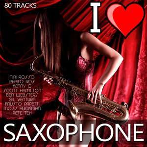 I Love Saxophone - 2015 Mp3