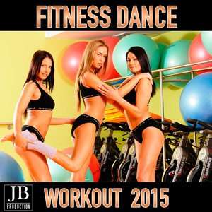Fitness Dance Workout - 2015 Mp3 indir