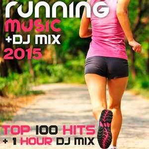 Running Music DJ Mix Top 100 Hits - 2015 Mp3 indir