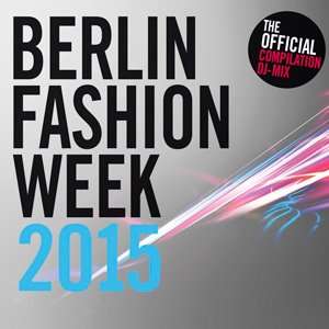 Berlin Fashion Week - 2015 Mp3 indir