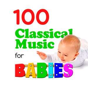 100 Classical Music for Babies - 2015 Mp3 indir