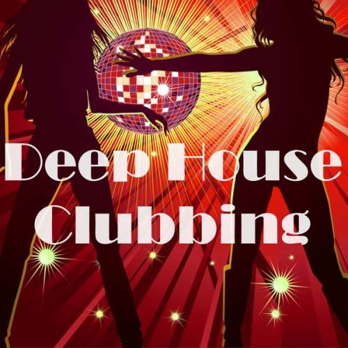 VA - Deep House Clubbing - 2014 Mp3 Full indir