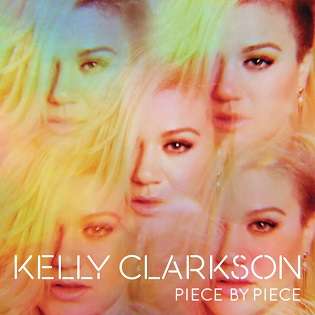 Kelly Clarkson - Piece By Piece [Deluxe Edition] - 2015 FLAC indir