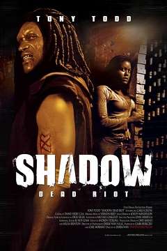 Gölge - Shadow: Dead Riot - 2006 Türkçe Dublaj MKV indir