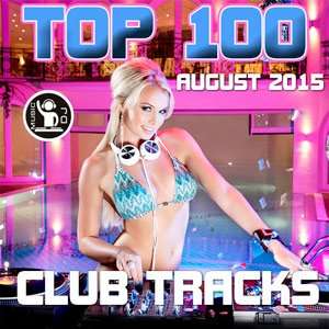 Top 100 Club Tracks - 2015 Mp3 indir