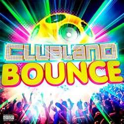Clubland Bounce - 2014 Mp3 Full indir