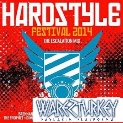 Hardstyle Festival - 2014 Mp3 Full indir