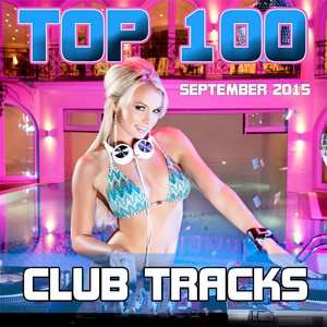 Top 100 Club Tracks September 2015 Mp3 indir