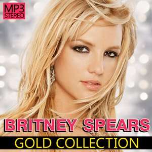 Britney Spears - Gold Сollection - 2015 Mp3 indir