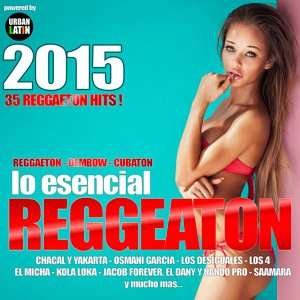 Reggaeton (Lo Esencial) - 2015 Mp3 indir