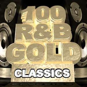 100 R&B Gold Classics - 2015 Mp3 indir