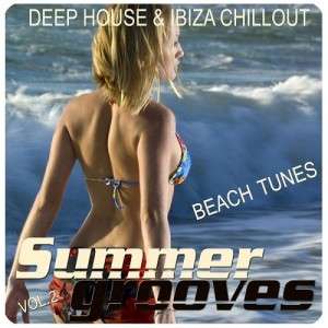 VA – Summer Grooves Vol 2 Deep House and Ibiza Chill Out Beach Tunes - 2014 Mp3 Full indir