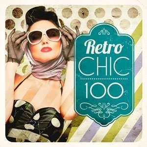 Retro Chic 100 - 2014 Mp3 Full indir