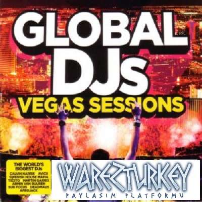 Global DJ's Vegas Sessions - 2014 Mp3 Full indir