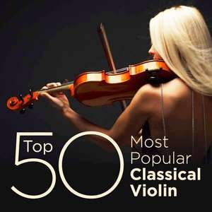 Top 50 Most Popular Classical Violin - 2014 Mp3 indir