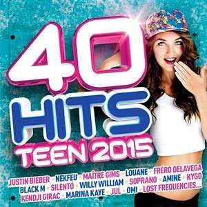 40 Hits Teen - 2015 Mp3 indir