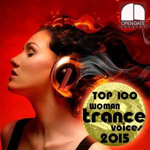 Top 100 Woman Trance Voices - 2015 Mp3 indir