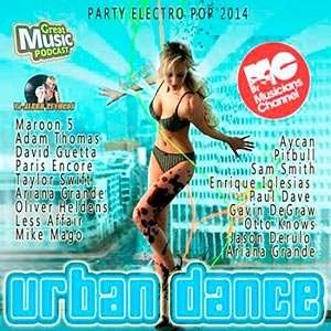 Urban Dance Electro Pop - 2014 Mp3 Full indir