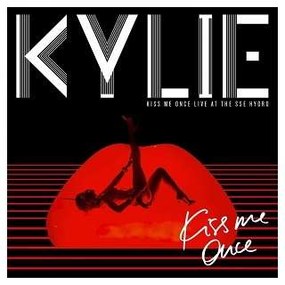 Kylie Minogue - Kiss Me Once [Live At The SSE Hydro] - 2015 FLAC