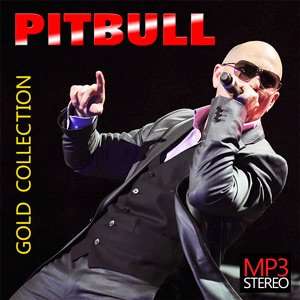 Pitbull - Gold Collection - 2015 Mp3 indir