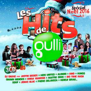 Les Hits de Gulli Special Noel - 2016 Mp3 indir