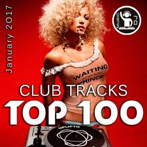 Top 100 Club Tracks - January 2017 Mp3 indir