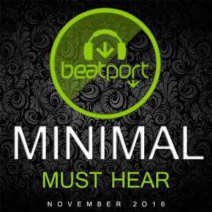 Beatport Must Hear Minimal - November 2016 Mp3 indir