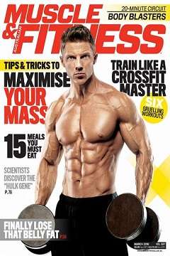 Muscle & Fitness Australia Dergisi – Mart 2016 indir