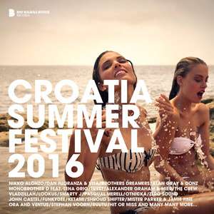 Croatia Summer Festival - 2016 Mp3 indir