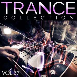 Trance Collection Vol.37 - 2016 Mp3 indir