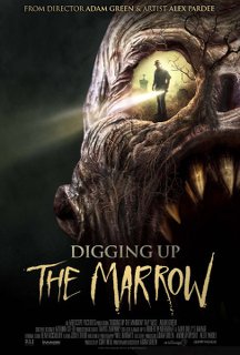 Digging Up The Marrow - 2014 DVDRip x264 - Türkçe Altyazılı Tek Link indir