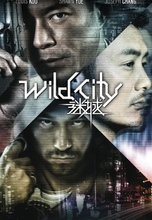 Wild City - 2015 BDRip x264 - Türkçe Altyazılı Tek Link indir