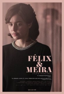 Felix And Meira - 2014 DVDRip x264 - Türkçe Altyazılı Tek Link indir