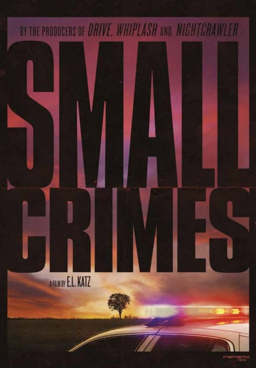Small Crimes Poster