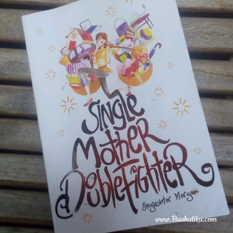 Buku Single Mother Double Fighter